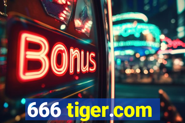 666 tiger.com